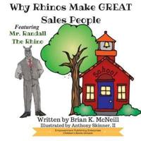 Why Rhinos Make GREAT Salespeople