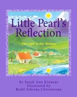 Little Pearl's Reflection: The Light in the Window