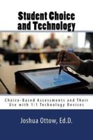 Student Choice and Technology