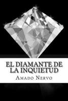 El Diamante De La Inquietud