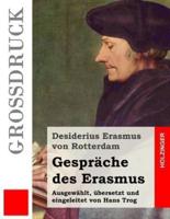 Gesprache Des Erasmus (Grodruck)