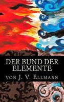 Der Bund Der Elemente