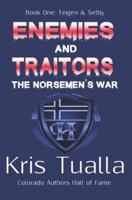 Enemies & Traitors