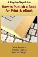 How to Publish a Book for Print and eBook