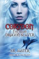 Corydon the Last Dragon Slayer