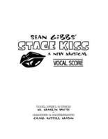 Sean Gibbs' Stage Kiss Vocal Score