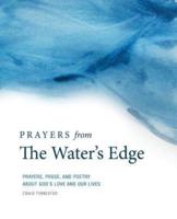 Prayers from the Water's Edge