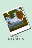 Mum's Recipe's