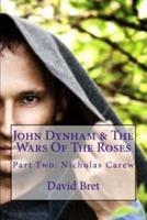 John Dynham & The Wars of the Roses