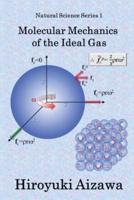 Molecular Mechanics of the Ideal Gas