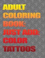 Adult Coloring Booksjust Add Color