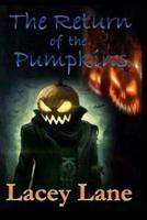 The Return of the Pumpkins
