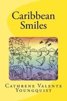 Caribbean Smiles