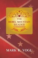 The Rebel Mountain Reader