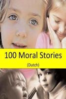 100 Moral Stories (Dutch)