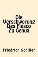Die Verschworung Des Fiesco Zu Genua (German Edition)