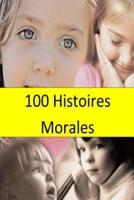 100 Histoires Morales
