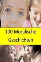 100 Moralische Geschichten