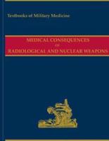 Medical Consequences of Radiological and Nuclear Weapons (2013)