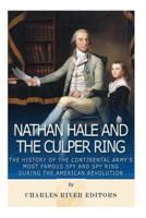 Nathan Hale and the Culper Ring
