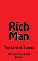 Rich Man The Lord of Scents