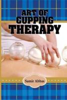 Art of Cupping Therapy