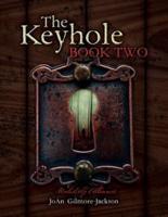 The Keyhole Book Two