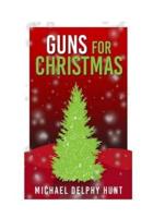 Guns for Christmas
