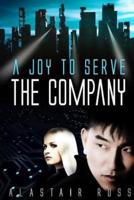 A Joy to Serve the Company