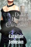 A Duke's Heart For Christmas