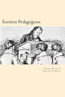 Escritos Pedagogicos (Spanish Edition)