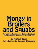Money in Broilers and Squabs