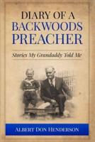 Diary of a Backwoods Preacher