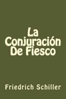 La Conjuracion De Fiesco (Spanish Edition)