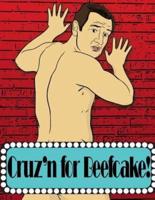 Cruz'n for Beefcake!