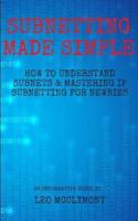 Subnetting Made Simple