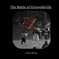 The Battle of Griswoldville
