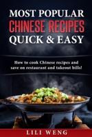 Most Popular Chinese Recipes Quick & Easy