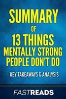 Summary of 13 Things Mentally Strong People Don't Do