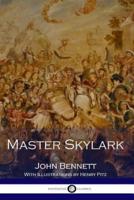 Master Skylark (Illustrated)