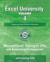 Excel University Volume 4 - Featuring Excel 2016 for Windows