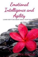 Emotional Intelligence and Agility