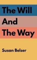 The Will and the Way