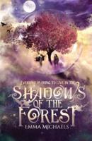 Shadows of the Forest