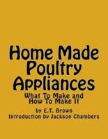 Home Made Poultry Appliances