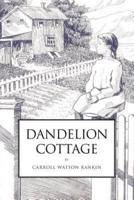 Dandelion Cottage