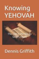 Knowing YEHOVAH