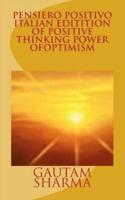 Pensiero Positivo Italian Edition of Positive ThinkingPower of Optimism