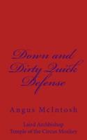 Down and Dirty Quick Defense