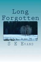 Long Forgotten